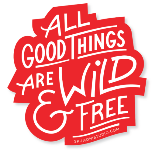 Wild And Free (Sticker)