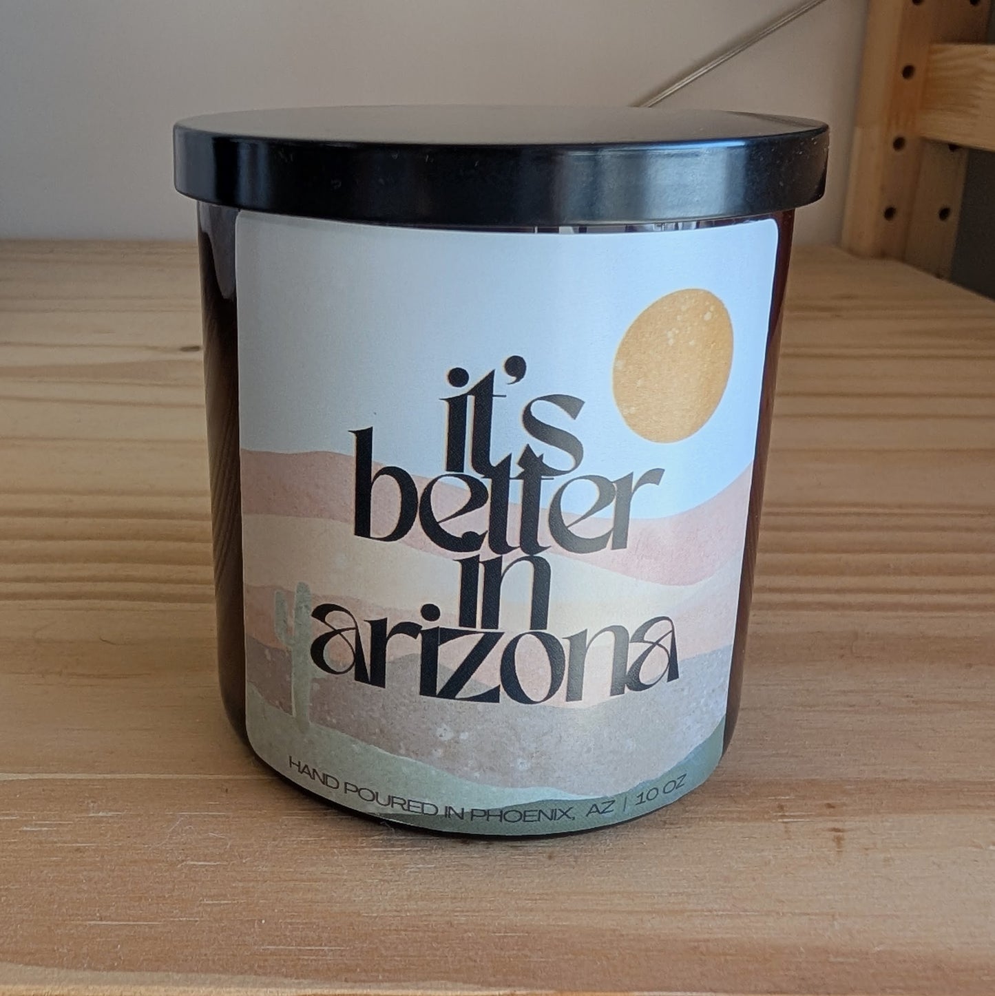 It's Better in Arizona Candle