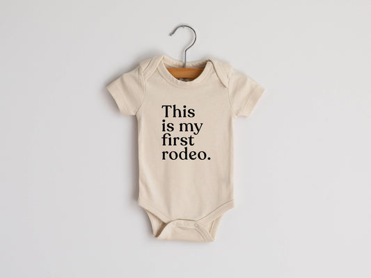 Cream This Is My First Rodeo Modern Organic Baby Bodysuit